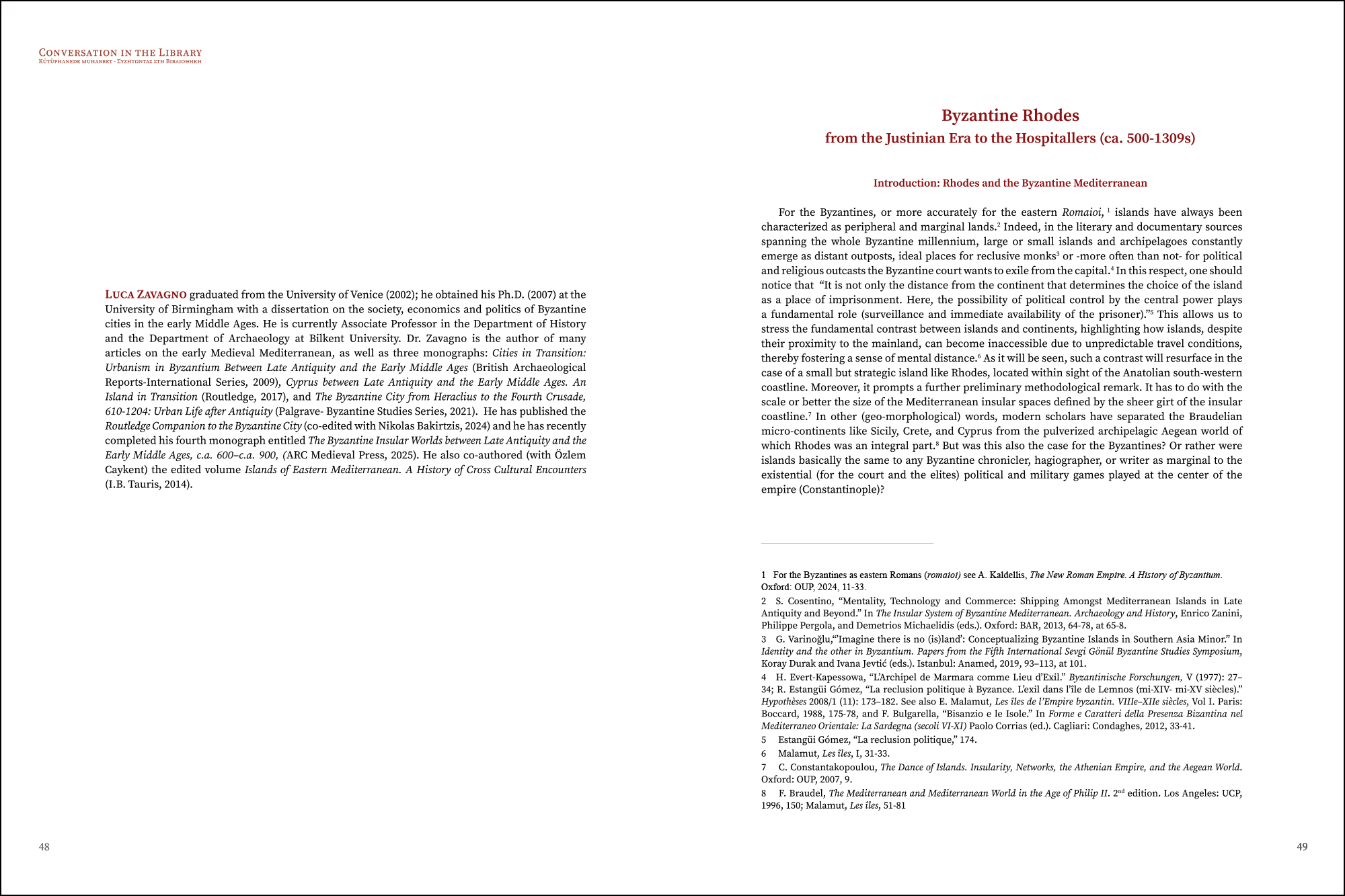 Luca Zavagno - Byzantine Rhodes from the Justinian Era to the Hospitallers (ca. 500-1309)
