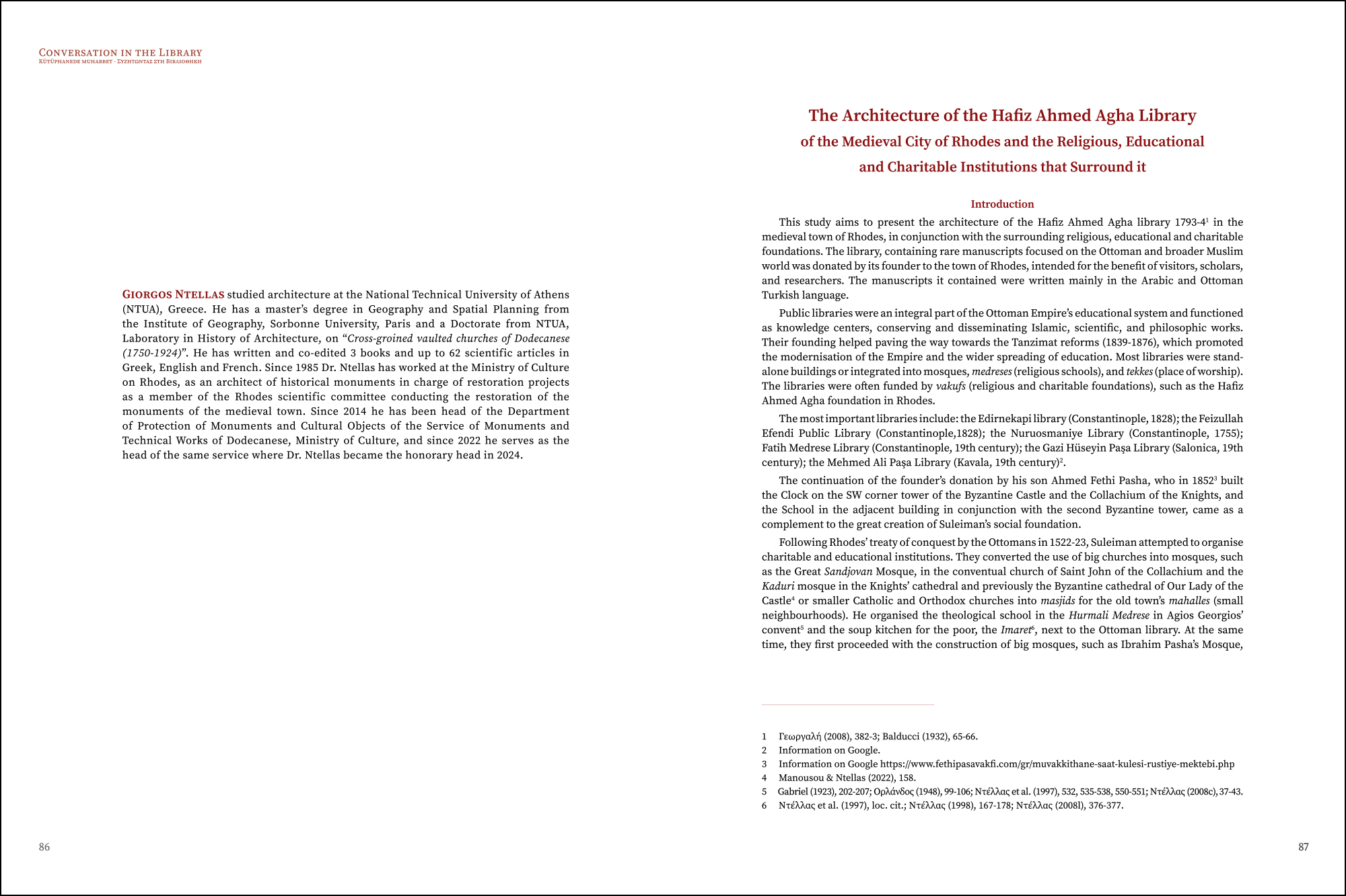 Giorgos Ntellas - The Architecture of the Hafız Ahmed Ağa Library in the Centre of the Religious, Educational and Social Institutions of the Medieval City of Rhodes
